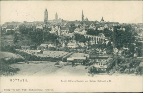 Alte Ansichtskarte Rottweil, Total: Höhenluftkurort und Solbad Rottweil a. N.