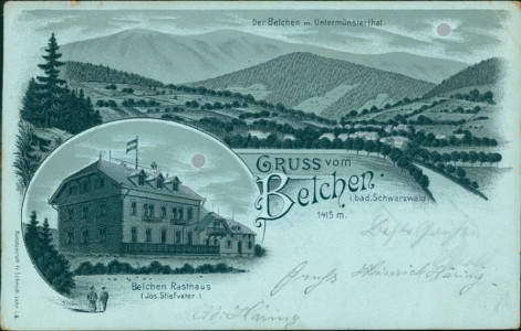 Alte Ansichtskarte Gruss vom Belchen i. bad. Schwarzwald, Belchen Rasthaus (Jos. Stiefvater). Der Belchen m. Untermünsterthal