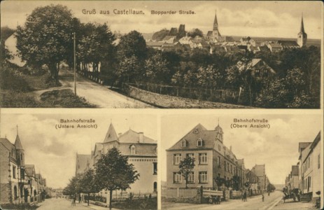 Alte Ansichtskarte Gruß aus Castellaun, Bopparder Straße, Bahnhofstraße (Untere Ansicht), Bahnhofstraße (Obere Ansicht)