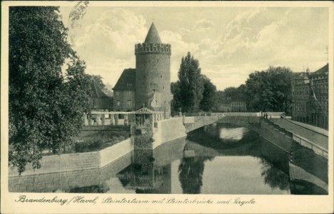 Alte Ansichtskarte Brandenburg/Havel, Steintorturm mit Steintorbrücke und Pergola