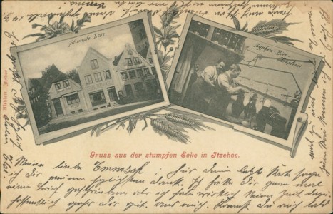 Alte Ansichtskarte Gruss aus der stumpfen Ecke in Itzehoe, Stumpfe Ecke, Syphon-Bier-Zapferei