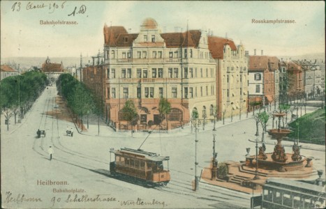 Alte Ansichtskarte Heilbronn, Bahnhofplatz, Bahnhofstrasse, Rosskampfstrasse