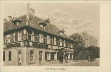 Alte Ansichtskarte Erlangen, Café Mengin