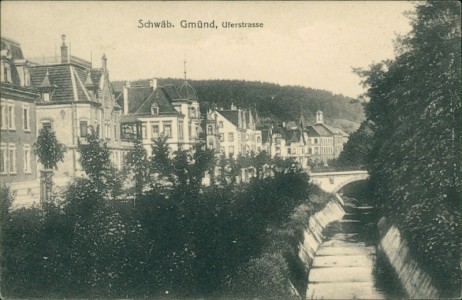 Alte Ansichtskarte Schwäbisch Gmünd, Uferstrasse