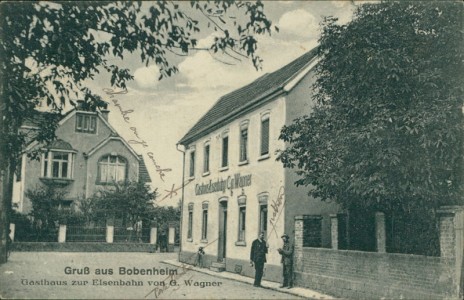 Alte Ansichtskarte Bobenheim-Roxheim, Gasthaus zur Eisenbahn von G. Wagner
