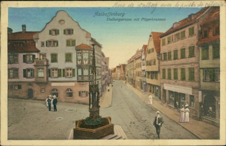 Alte Ansichtskarte Aschaffenburg, Dalbergstrasse mit Pilgerbrunnen