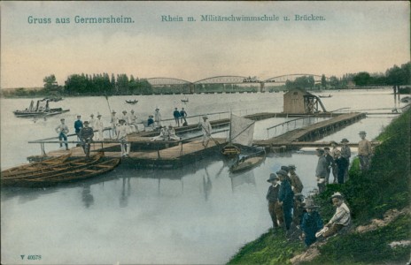 Alte Ansichtskarte Germersheim, Rhein m. Militärschwimmschule u. Brücken
