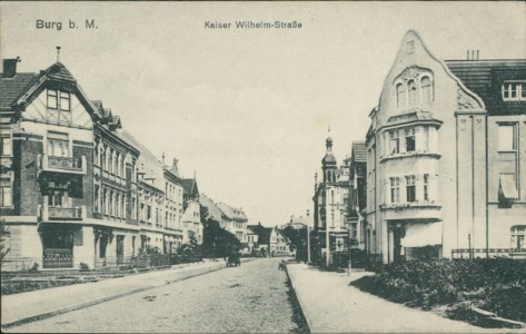 Alte Ansichtskarte Burg b. Magdeburg, Kaiser Wilhelm-Straße