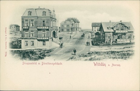 Alte Ansichtskarte Wittdün a. Amrum, Strassenbild m. Directionsgebäude