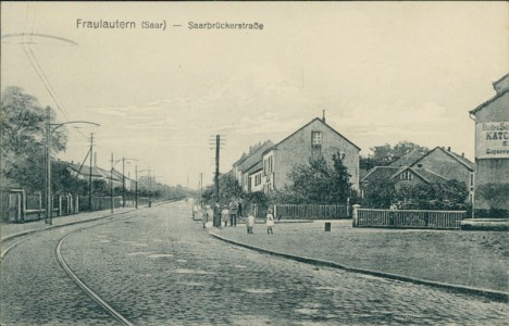 Alte Ansichtskarte Saarlouis-Fraulautern, Saarbrückerstraße