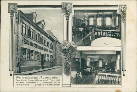 Alte Ansichtskarte Worms, Weinrestaurant "Rosengarten", Bes. Victor Bauer, Küchenchef. Telef. 1147, Römerstr. 27