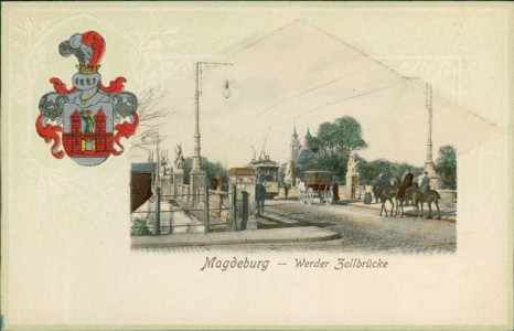 Alte Ansichtskarte Magdeburg, Werder Zollbrücke, Wappen, Straßenbahn
