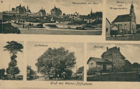 Alte Ansichtskarte Worms-Pfiffligheim, Westendhöhe und Park, Kirche und Kriegerdenkmal, Lutherbaum, Bahnhof