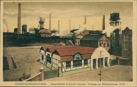 Alte Ansichtskarte Duisburg-Bruckhausen, Gewerkschaft Friedrich Thyssen. Eingang zur Schachtanlage III/VII