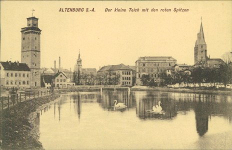 Alte Ansichtskarte Altenburg, Der kleine Teich mit den roten Spitzen