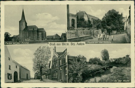 Alte Ansichtskarte Geilenkirchen-Würm, Partie an der Kirche, Partie an der Schule, Bürgermeisteramt, An der Würm