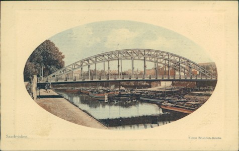 Alte Ansichtskarte Saarbrücken, Kaiser Friedrich-Brücke