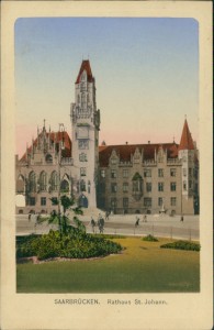 Alte Ansichtskarte Saarbrücken, Rathaus St. Johann